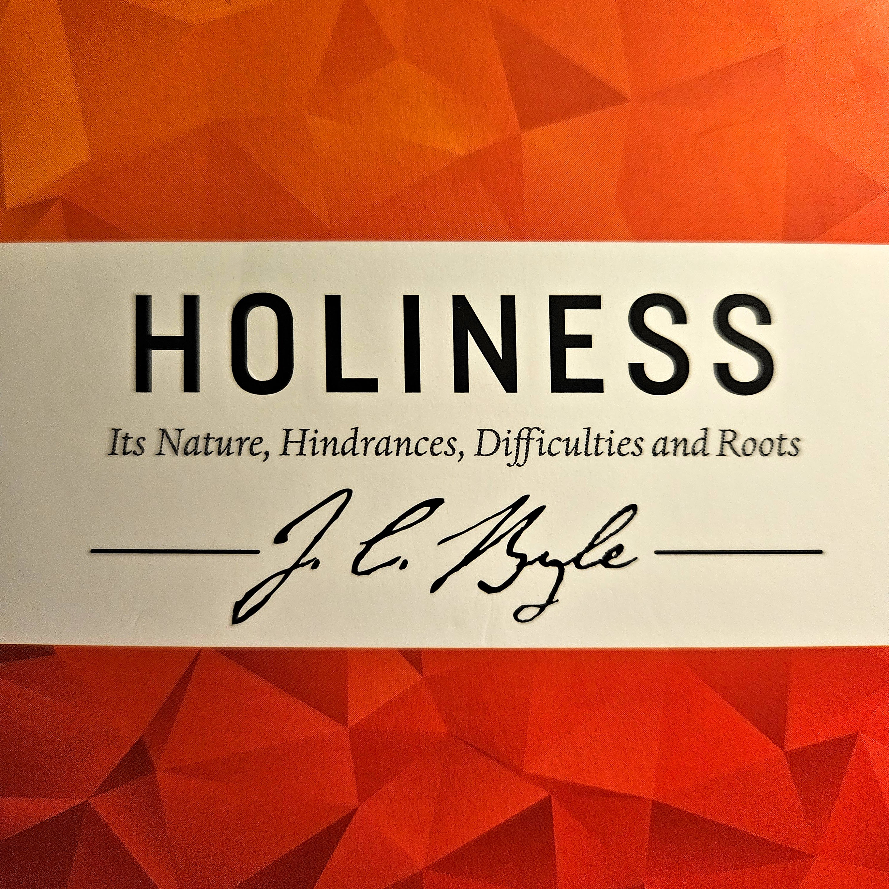 Holiness, J.C. Ryle